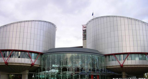 European Court of Human Rights (ECtHR). Photo: RFE/RL http://www.radioazadlyg.org/content/article/25039451.html European Court of Human Rights (ECtHR). Photo: RFE/RL http://www.radioazadlyg.org/content/article/25039451.html