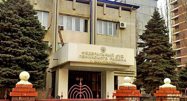 Lenin District Court of Makhachkala. Photo by the ‘Caucasian Knot’ correspondent. Lenin District Court of Makhachkala. Photo by the ‘Caucasian Knot’ correspondent.
